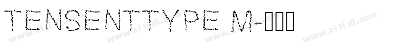 TENSENTTYPE M字体转换